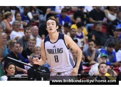 bob半岛体育官方网站丁彦雨航在NBA小牛队中的惊艳表现